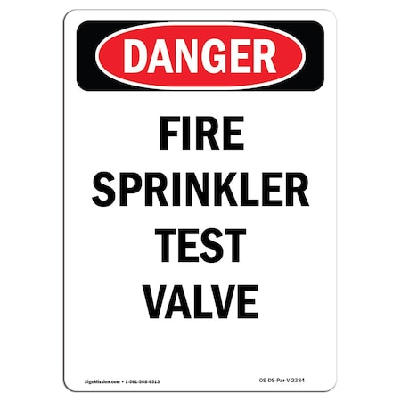OSHA Danger Sign, Fire Sprinkler Test Valve, 7in X 5in Decal
